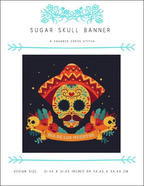 click here to view larger image of Sugar Skull Banner (chart)